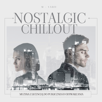 NOSTALGIC CHILLOUT M-YARO na CD